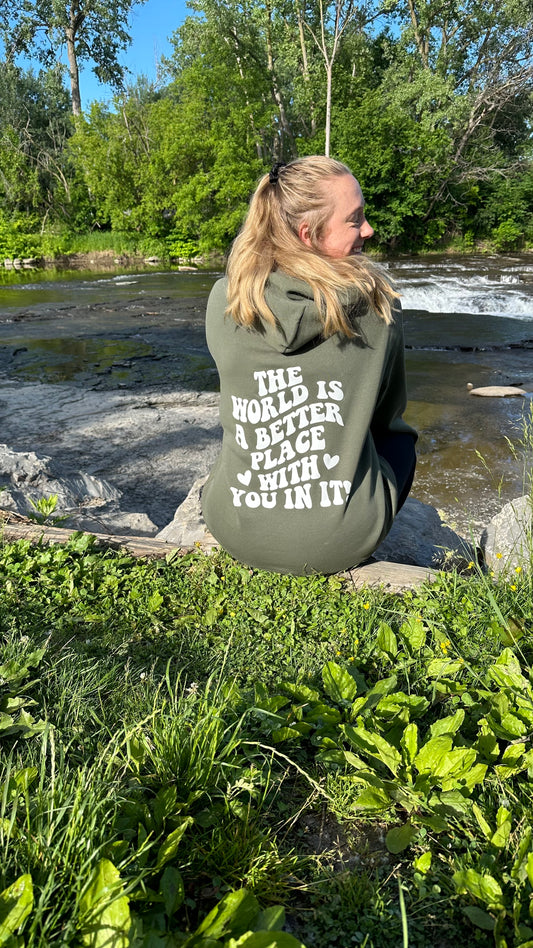 The World is a Better Place With You In It!!